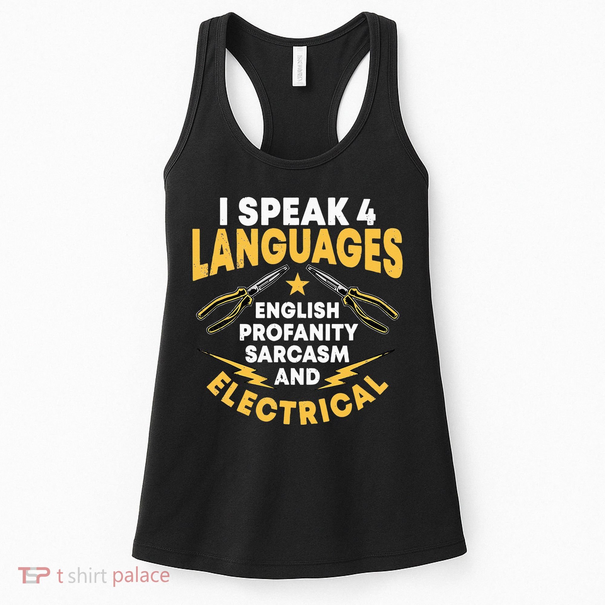 I Speak 4 Languages Electrician Electrical Technician Repair Women's Tank Top