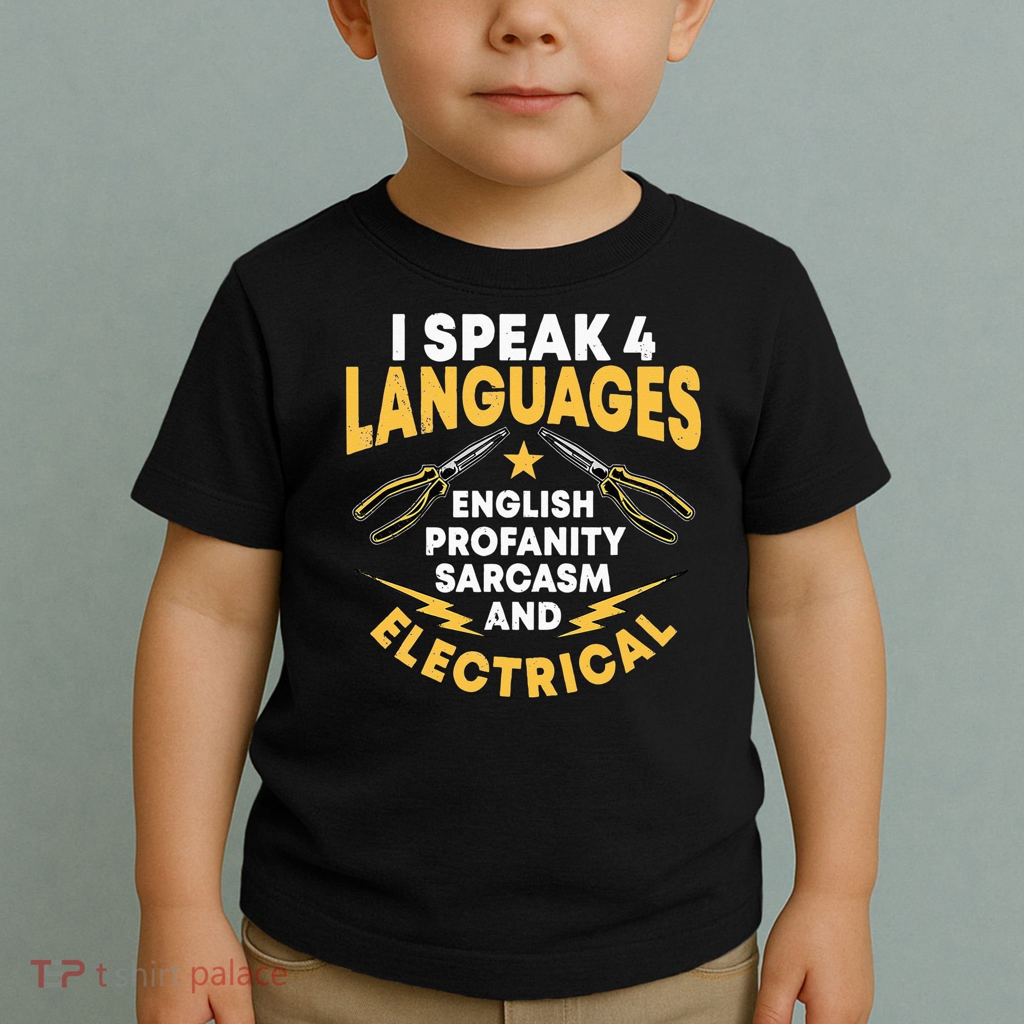 I Speak 4 Languages Electrician Electrical Technician Repair Toddler T-Shirt