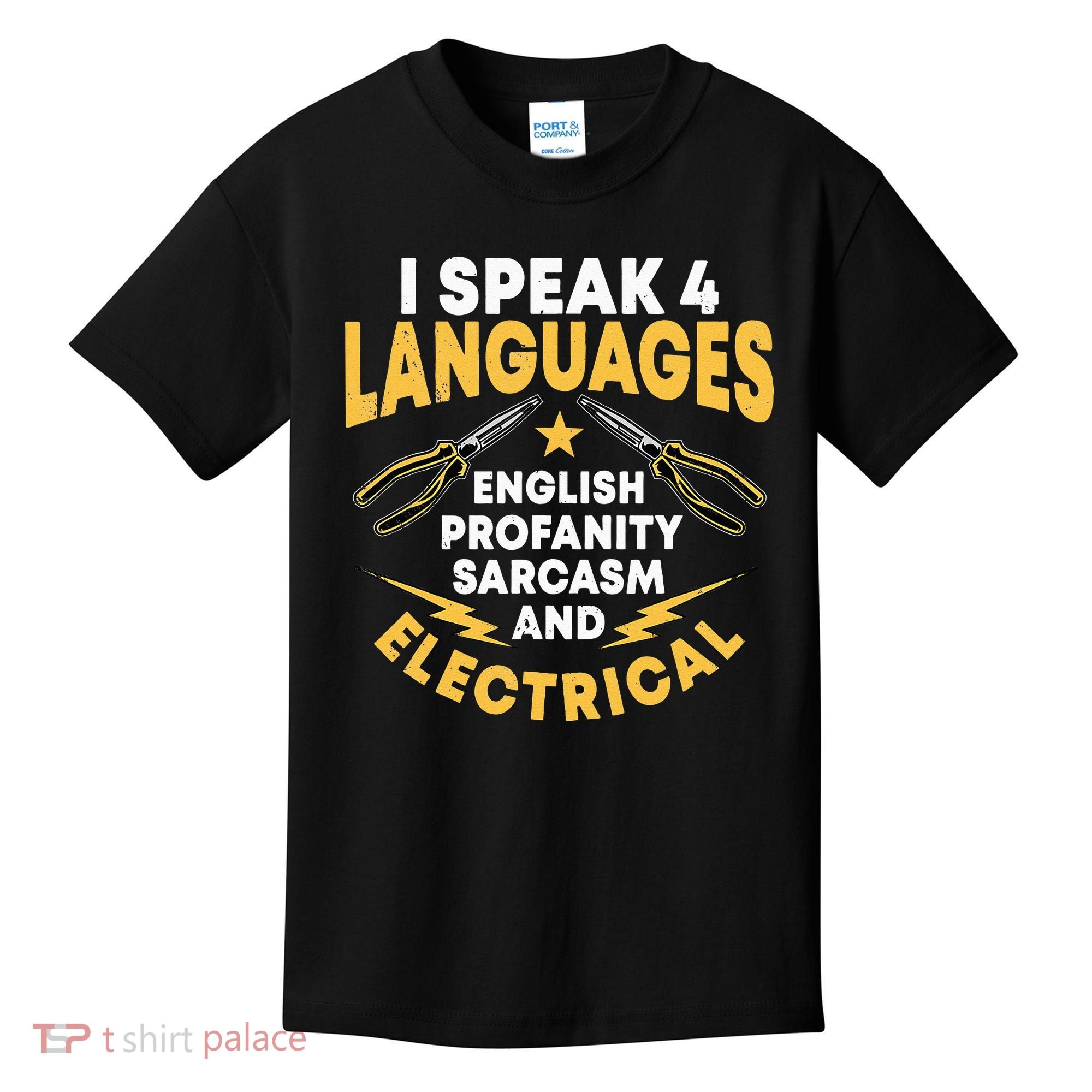 I Speak 4 Languages Electrician Electrical Technician Repair Kids T-Shirt