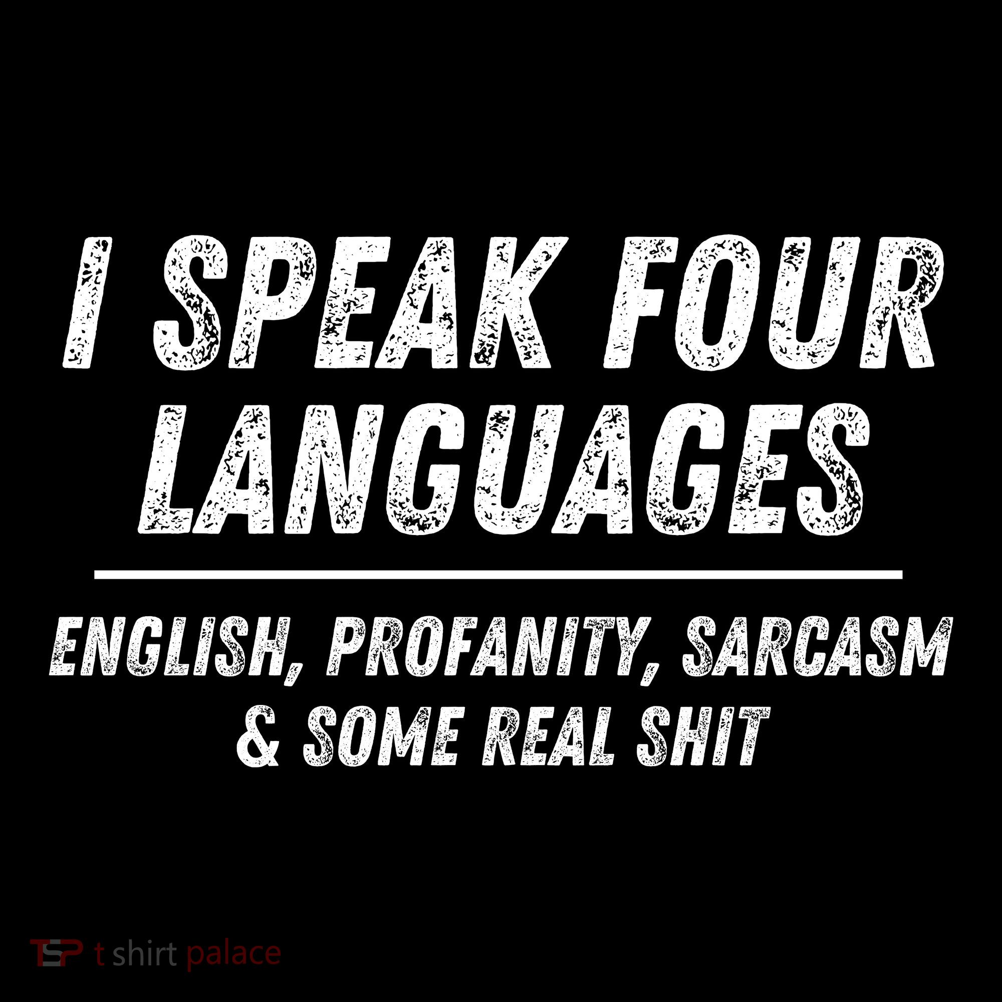 I Speak 4 Languages: English Profanity Sarcasm & Real Shit Ornament
