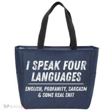 I Speak 4 Languages: English Profanity Sarcasm & Real Shit Bag