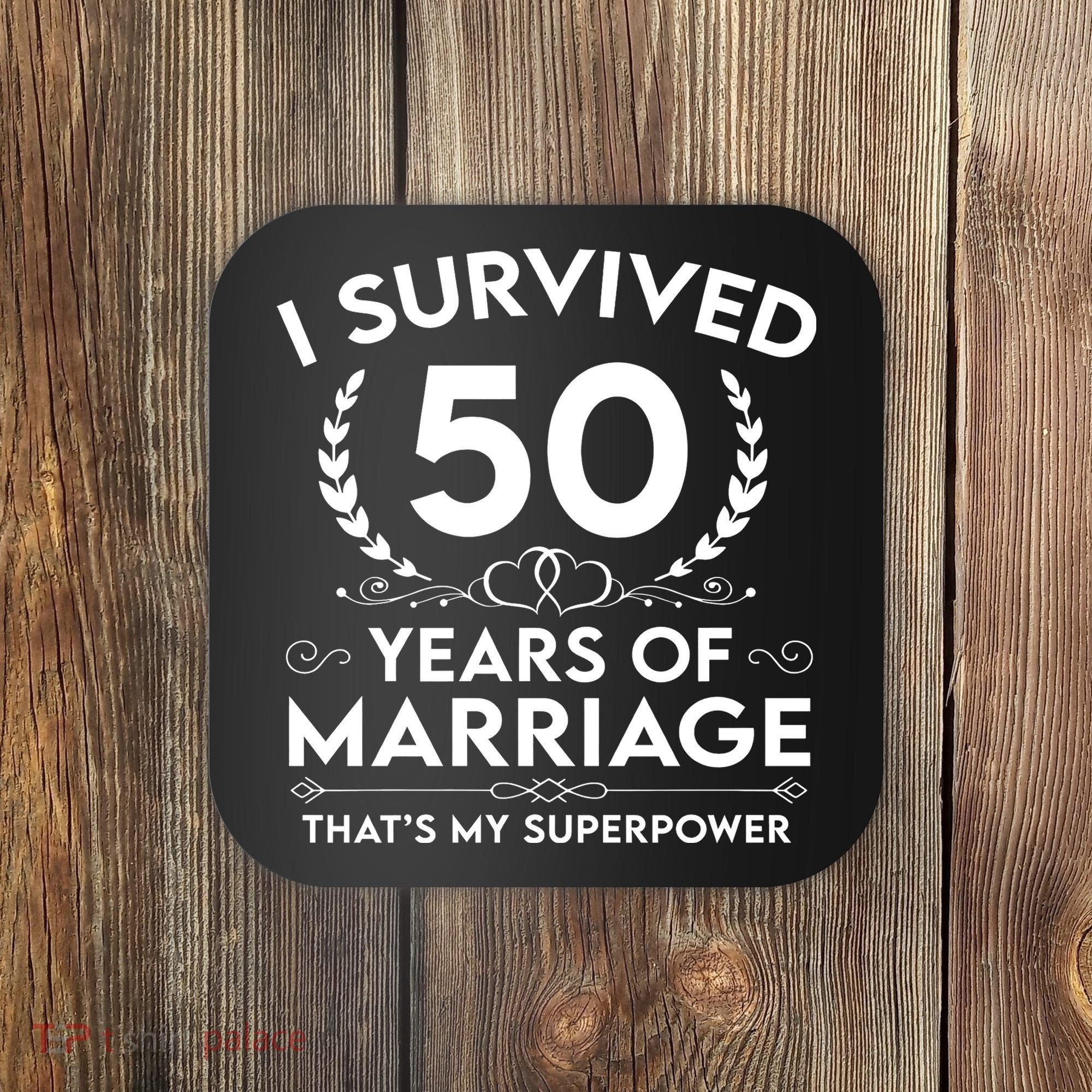 I Survived 50 Years Of Marriage Coaster