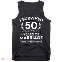 I Survived 50 Years Of Marriage Tank Top thumb 0