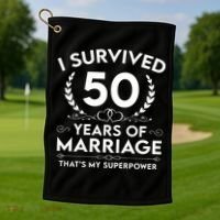 I Survived 50 Years Of Marriage Golf Towel thumb 1