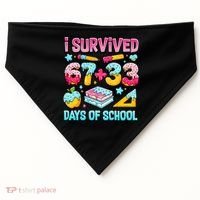 I Survived 67 33 Days Of School 100 Day 6-7 Meme USA-Made Doggie Bandana thumb 0