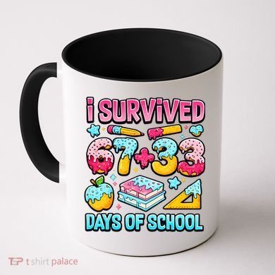 I Survived 67 33 Days Of School 100 Day 6-7 Meme Coffee Mug