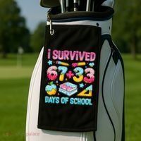 I Survived 67 33 Days Of School 100 Day 6-7 Meme Golf Towel thumb 2