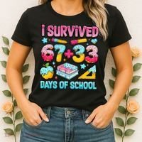 I Survived 67 33 Days Of School 100 Day 6-7 Meme Women's T-Shirt thumb 2