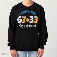 I Survived 67 33 Days Of School For Teacher Students 100th Day Women's Sweatshirt thumb 0