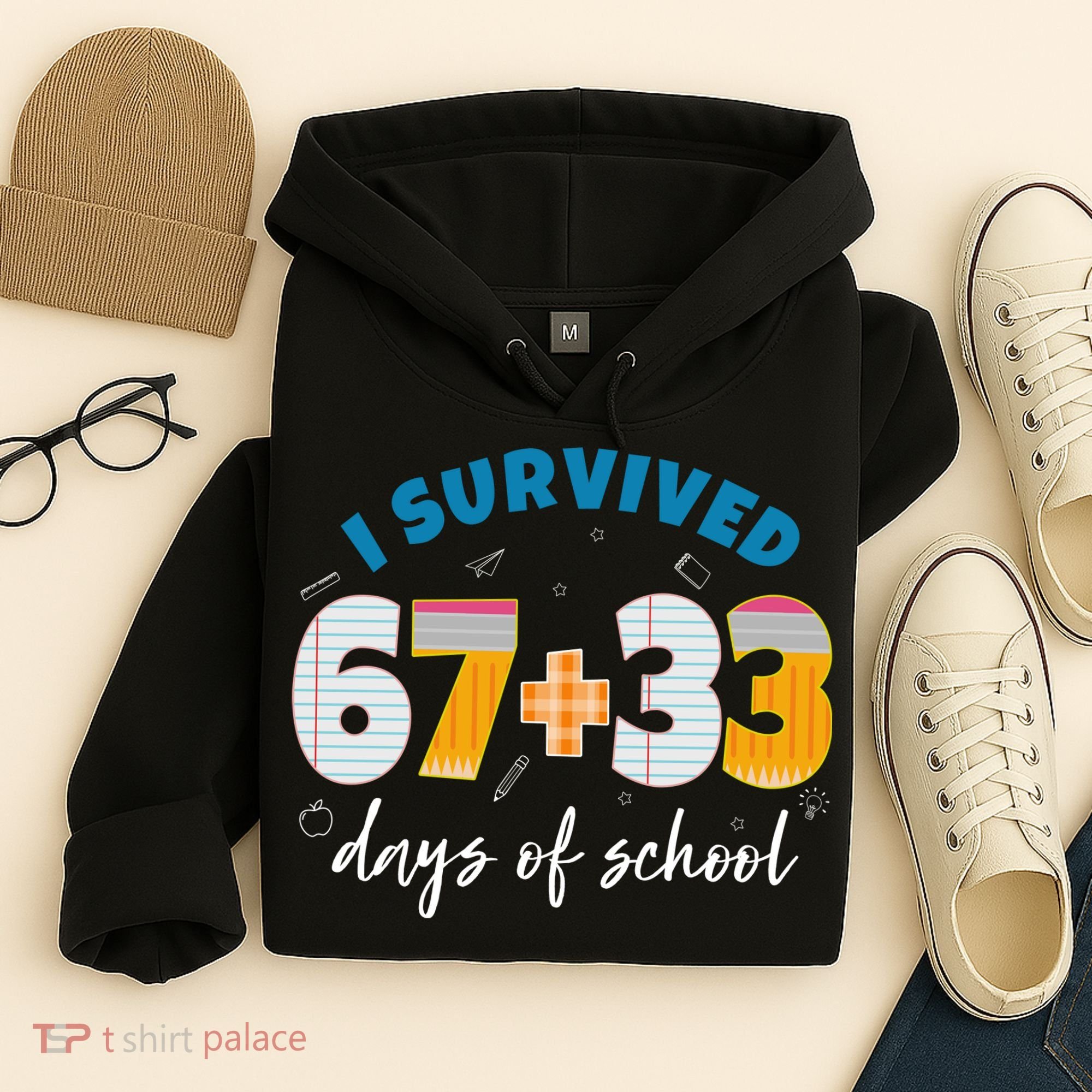 I Survived 67 33 Days Of School For Teacher Students 100th Day Hoodie