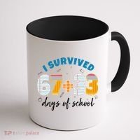 I Survived 67 33 Days Of School For Teacher Students 100th Day Coffee Mug thumb 1