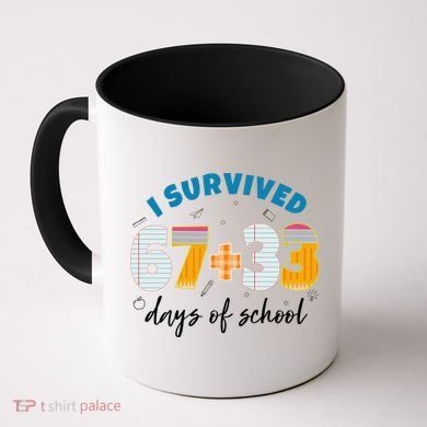I Survived 67 33 Days Of School For Teacher Students 100th Day Coffee Mug