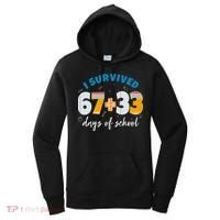 I Survived 67 33 Days Of School For Teacher Students 100th Day Women's Hoodie thumb 0