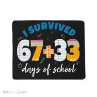 I Survived 67 33 Days Of School For Teacher Students 100th Day Mousepad thumb 0