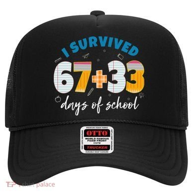 I Survived 67 33 Days Of School For Teacher Students 100th Day Hat