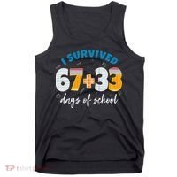 I Survived 67 33 Days Of School For Teacher Students 100th Day Tank Top thumb 0