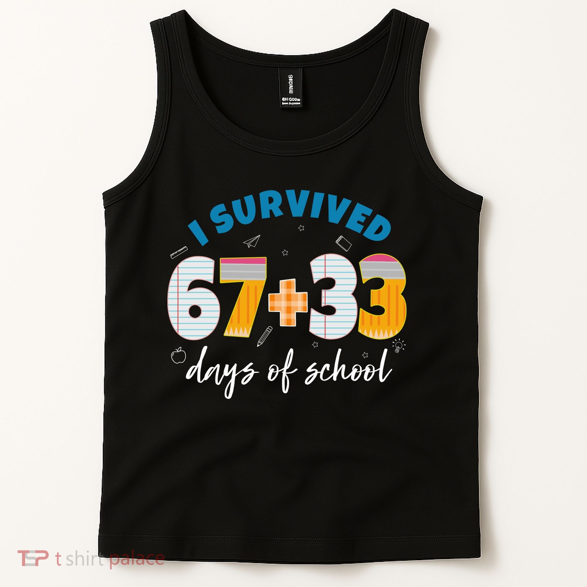 I Survived 67 33 Days Of School For Teacher Students 100th Day Tank Top