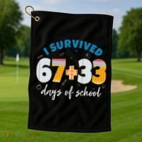 I Survived 67 33 Days Of School For Teacher Students 100th Day Golf Towel thumb 1