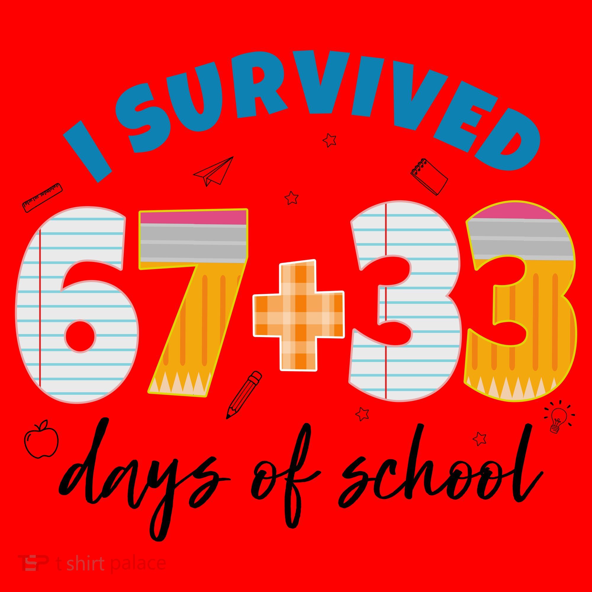 I Survived 67 33 Days Of School For Teacher Students 100th Day Santa Hat