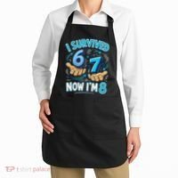 I Survived 6 7 Now I'm 8 8th Birthday 67 Meme Apron thumb 2
