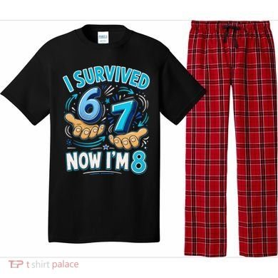 I Survived 6 7 Now I'm 8 8th Birthday 67 Meme Pajama Set