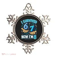 I Survived 6 7 Now I'm 8 8th Birthday 67 Meme Ornament thumb 0