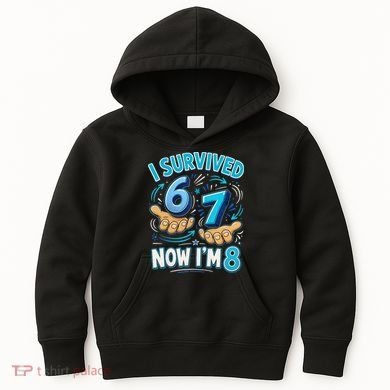 I Survived 6 7 Now I'm 8 8th Birthday 67 Meme Kids Hoodie
