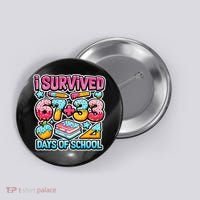I Survived 67 33 Days Of School 100 Days Of School 6-7 Meme Button thumb 0
