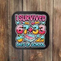 I Survived 67 33 Days Of School 100 Days Of School 6-7 Meme Coaster thumb 0