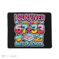 I Survived 67 33 Days Of School 100 Days Of School 6-7 Meme Mousepad thumb 0