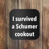 I Survived A Schumer Cookout Coaster thumb 0