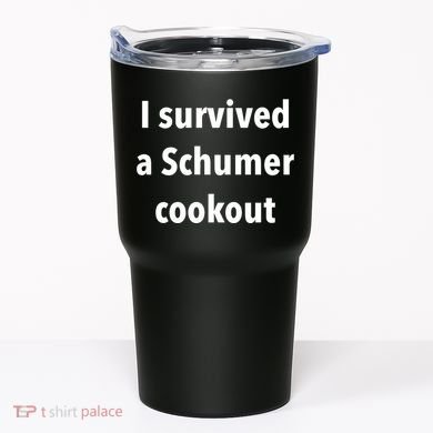 I Survived A Schumer Cookout Tumbler