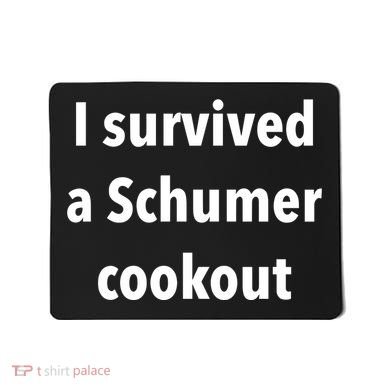 I Survived A Schumer Cookout Mousepad