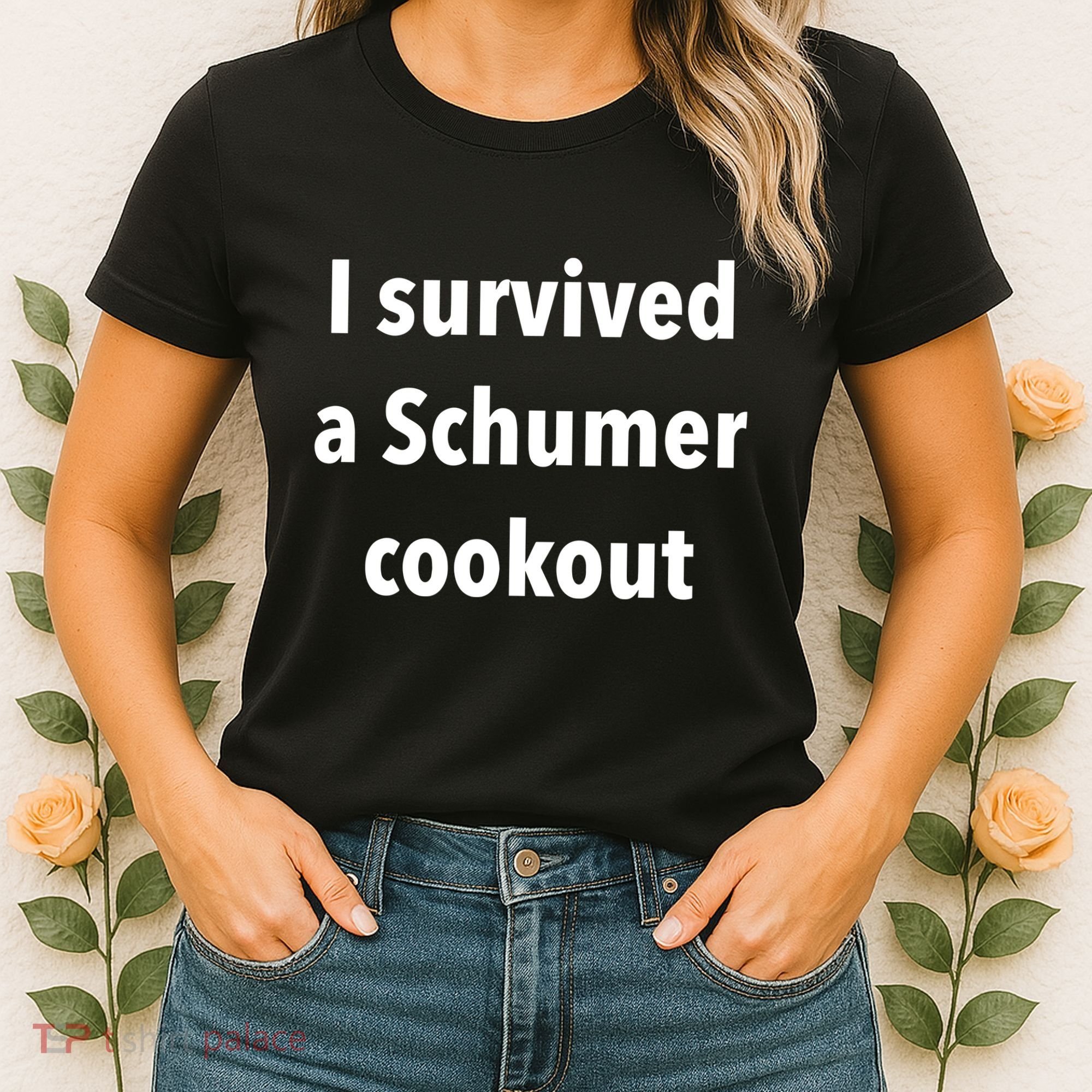 I Survived A Schumer Cookout Women's T-Shirt