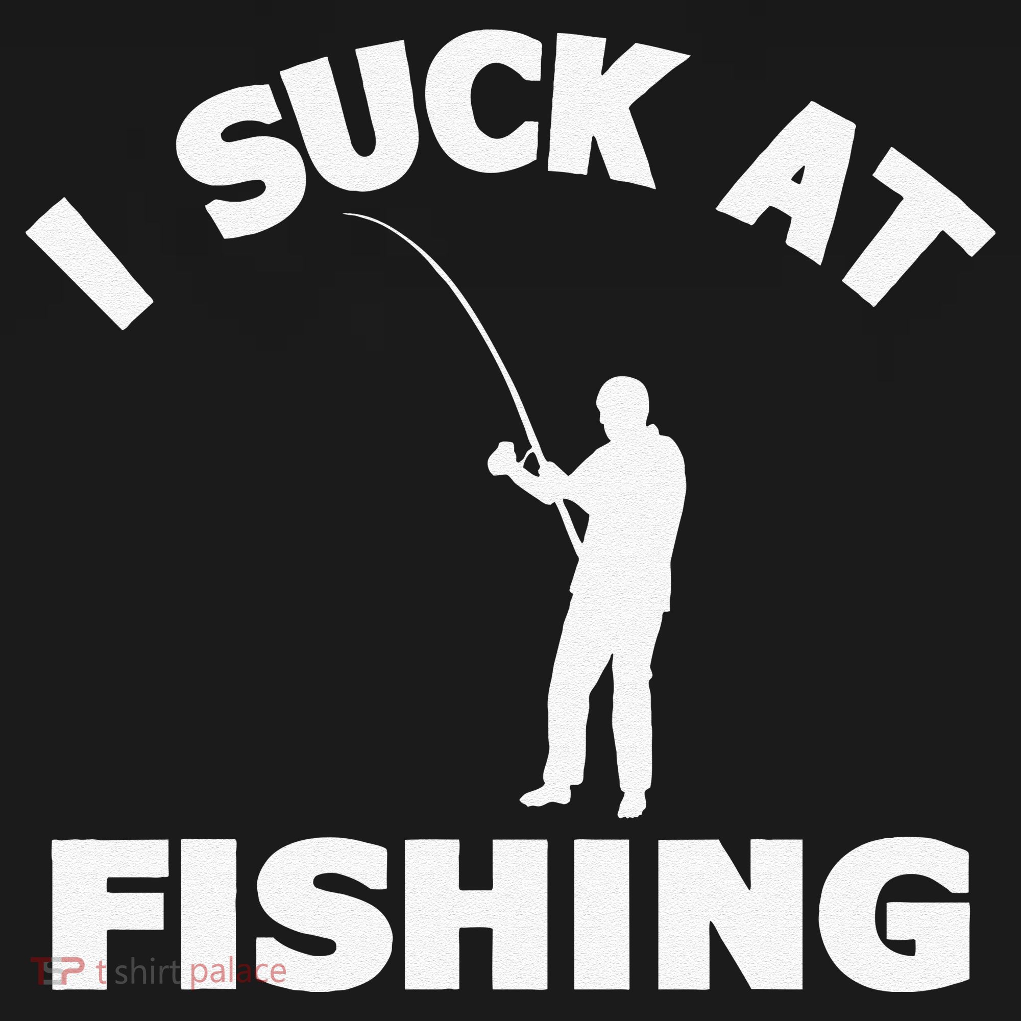 I Suck At Fishing Funny Fishermen Meme Fisher Lover Women's Tank Top