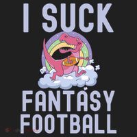 I SUCK AT FANTASY FOOTBALL TREX RAINBOW LOSER Tumbler thumb 3