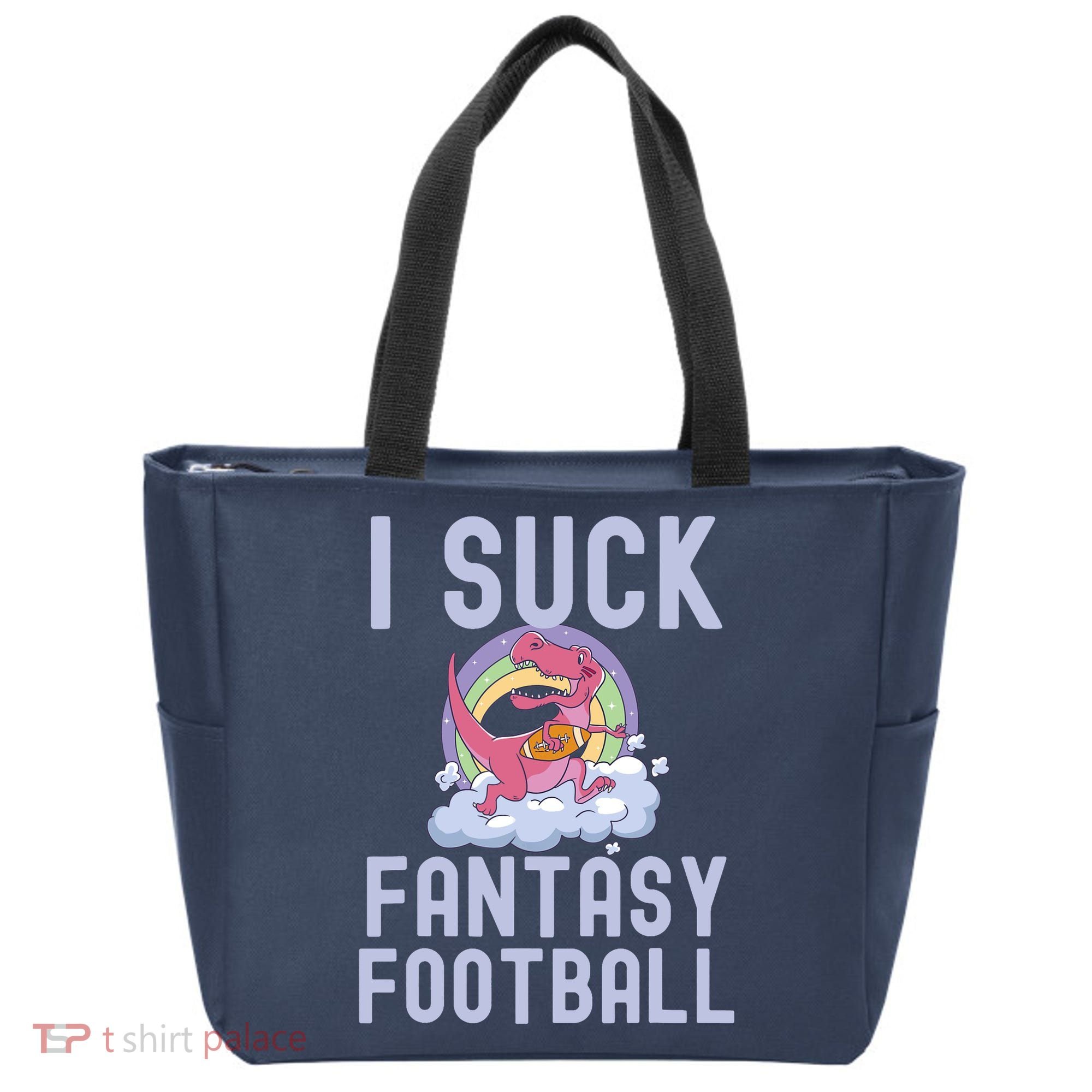 I SUCK AT FANTASY FOOTBALL TREX RAINBOW LOSER Tote Bag