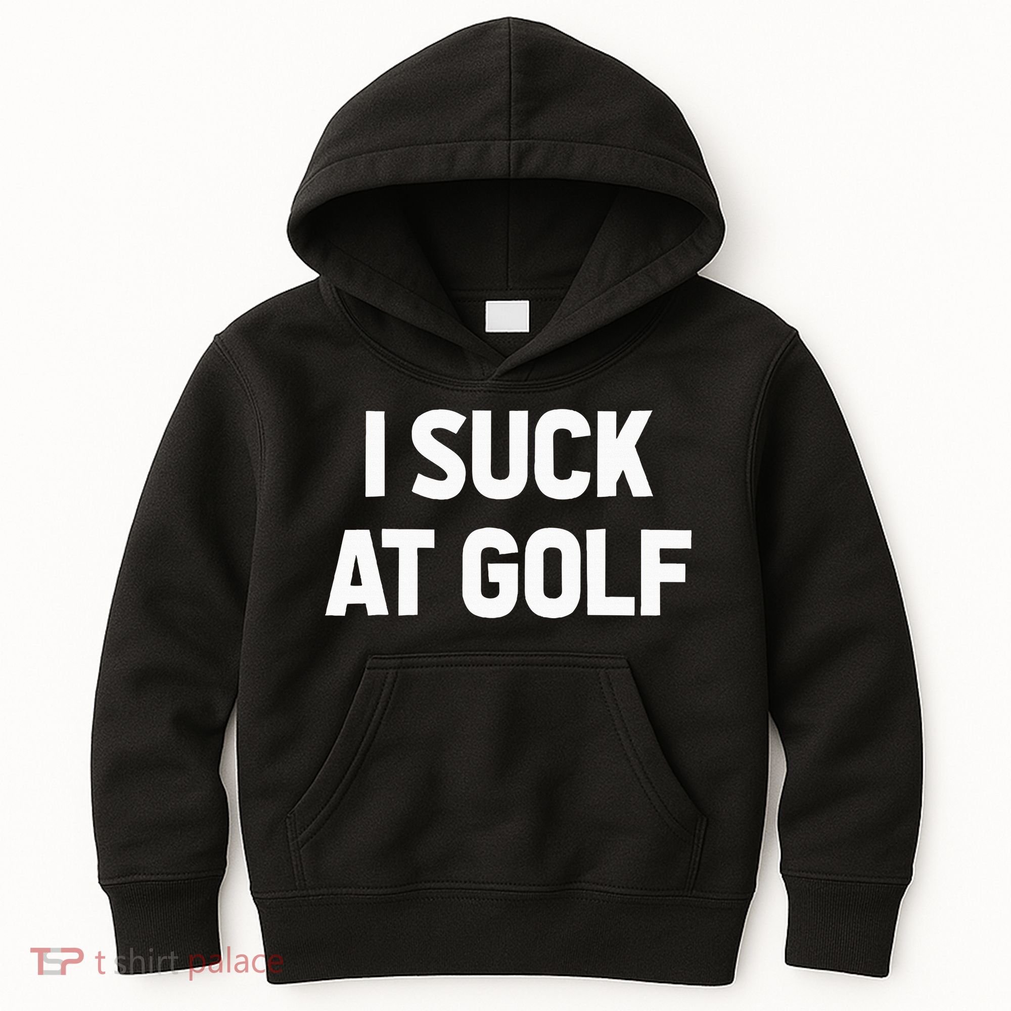 I Suck At Golf Sarcastic Loser Golfers Friend Funny Golfing Kids Hoodie