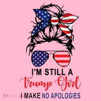 Im Still A Trump Girl Make No Apologies Patriotic American Coaster thumb 2