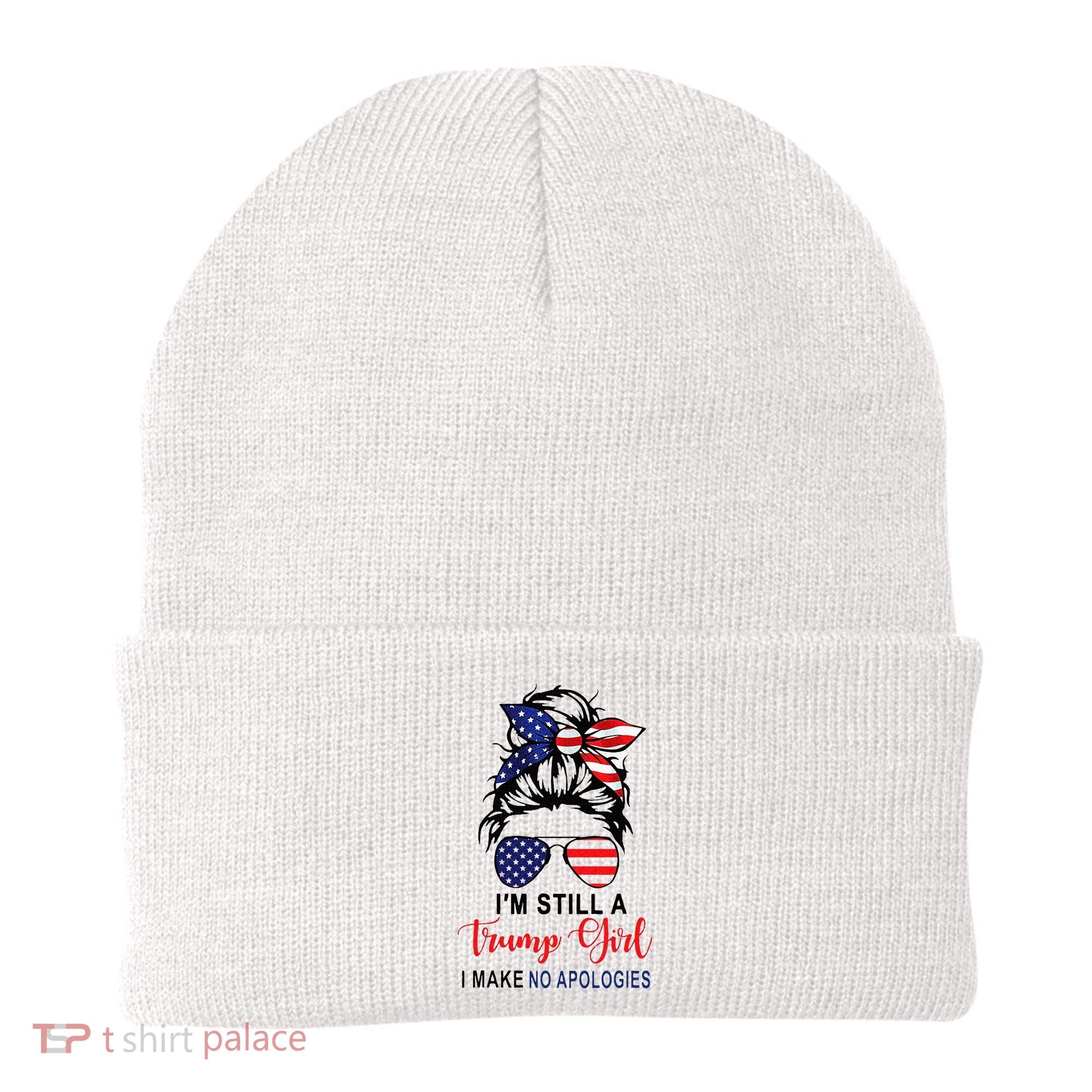 Im Still A Trump Girl Make No Apologies Patriotic American Beanie