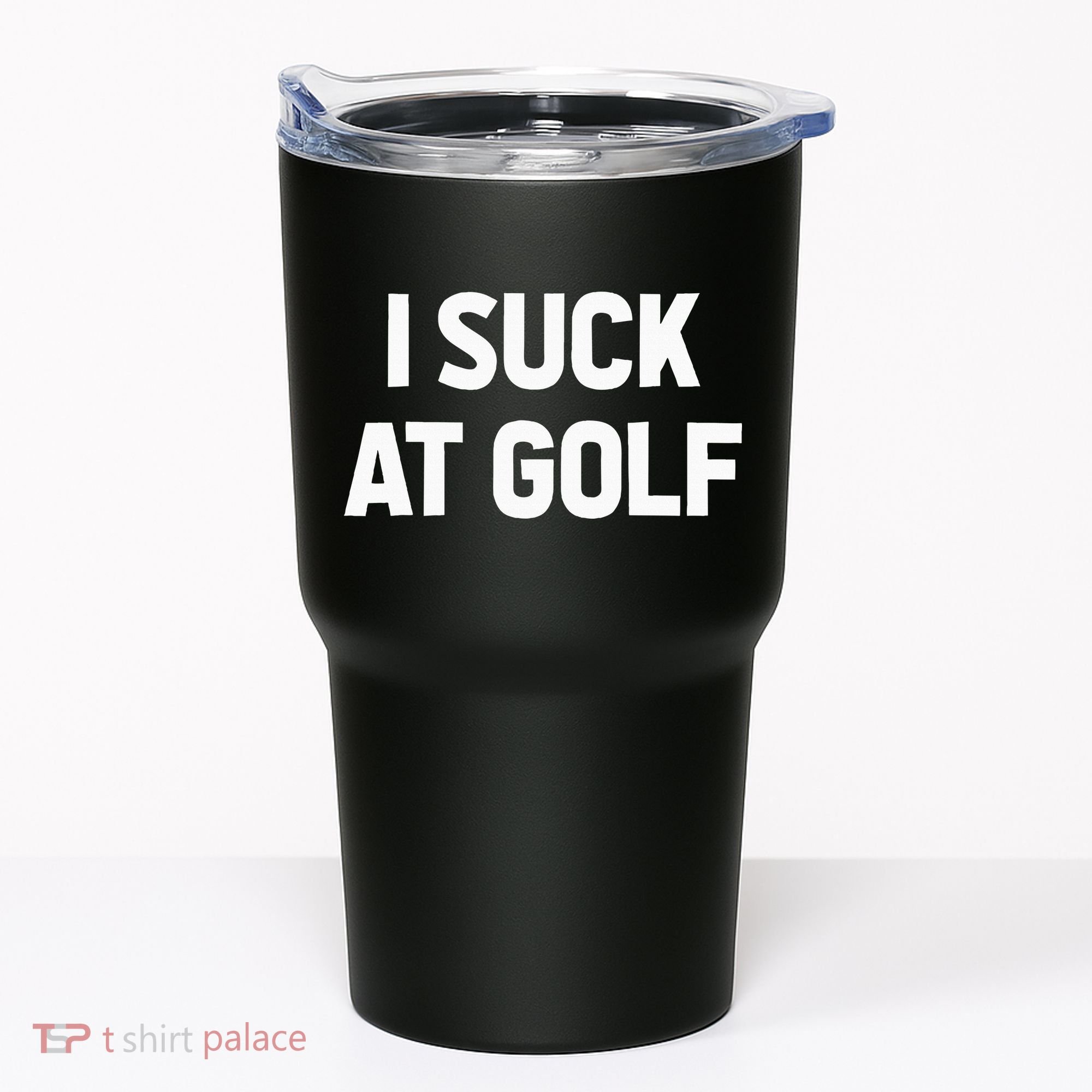 I Suck At Golf Sarcastic Loser Golfers Friend Funny Golfing Tumbler