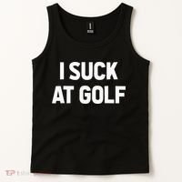 I Suck At Golf Sarcastic Loser Golfers Friend Funny Golfing Tank Top thumb 2