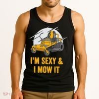I'm Sexy and I Mow It Funny Ride On Lawn Mower Landscaping Tank Top thumb 3