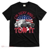 I'm Sexy and I Tow It 5th wheel USA Flag Sunset camping T-Shirt thumb 0