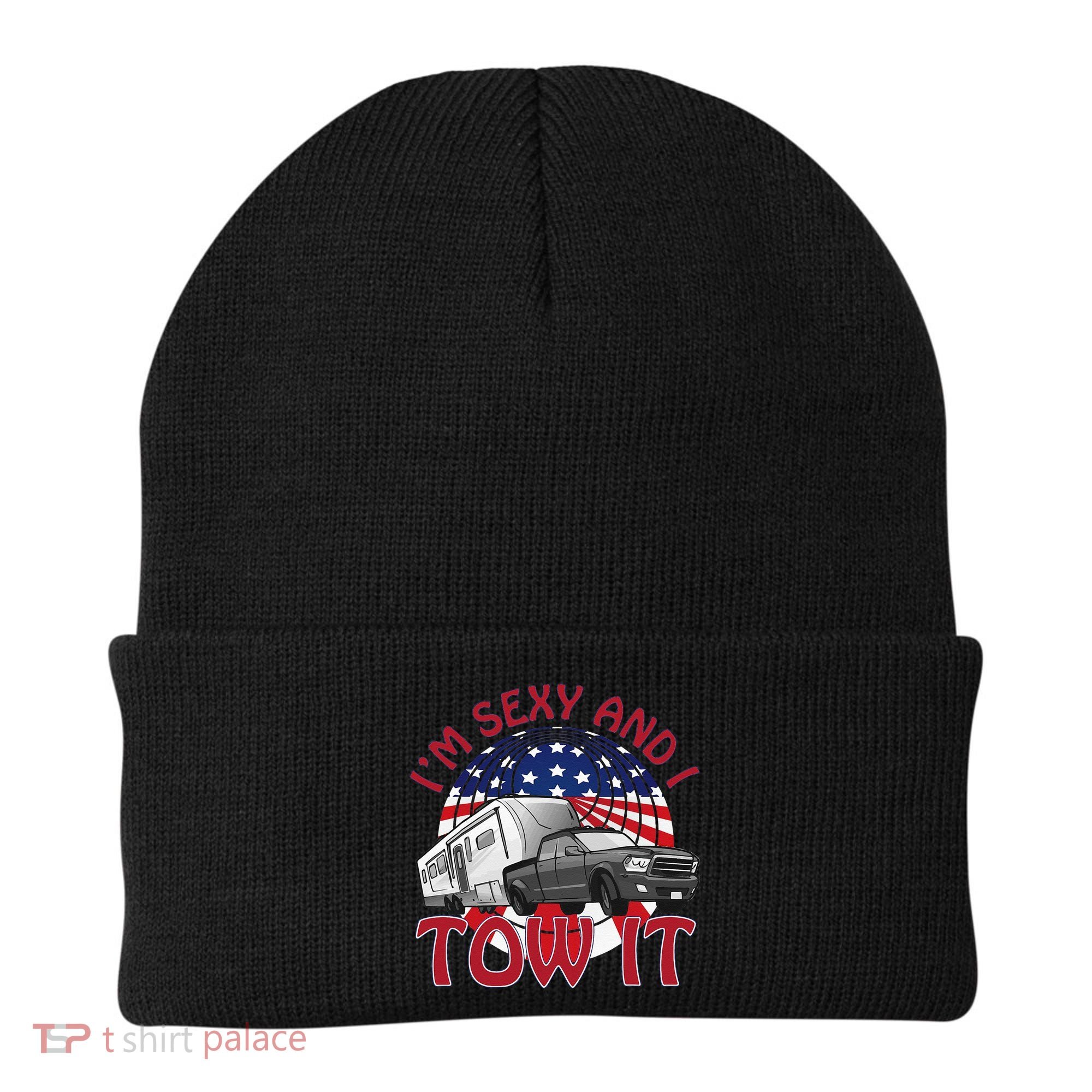 I'm Sexy and I Tow It 5th wheel USA Flag Sunset camping Beanie