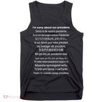 IM Sorry About Our President Donald Trump Funny Gift Tank Top thumb 0