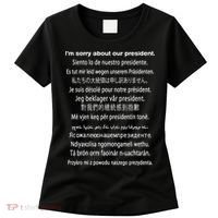 IM Sorry About Our President Donald Trump Funny Gift Women's T-Shirt thumb 0