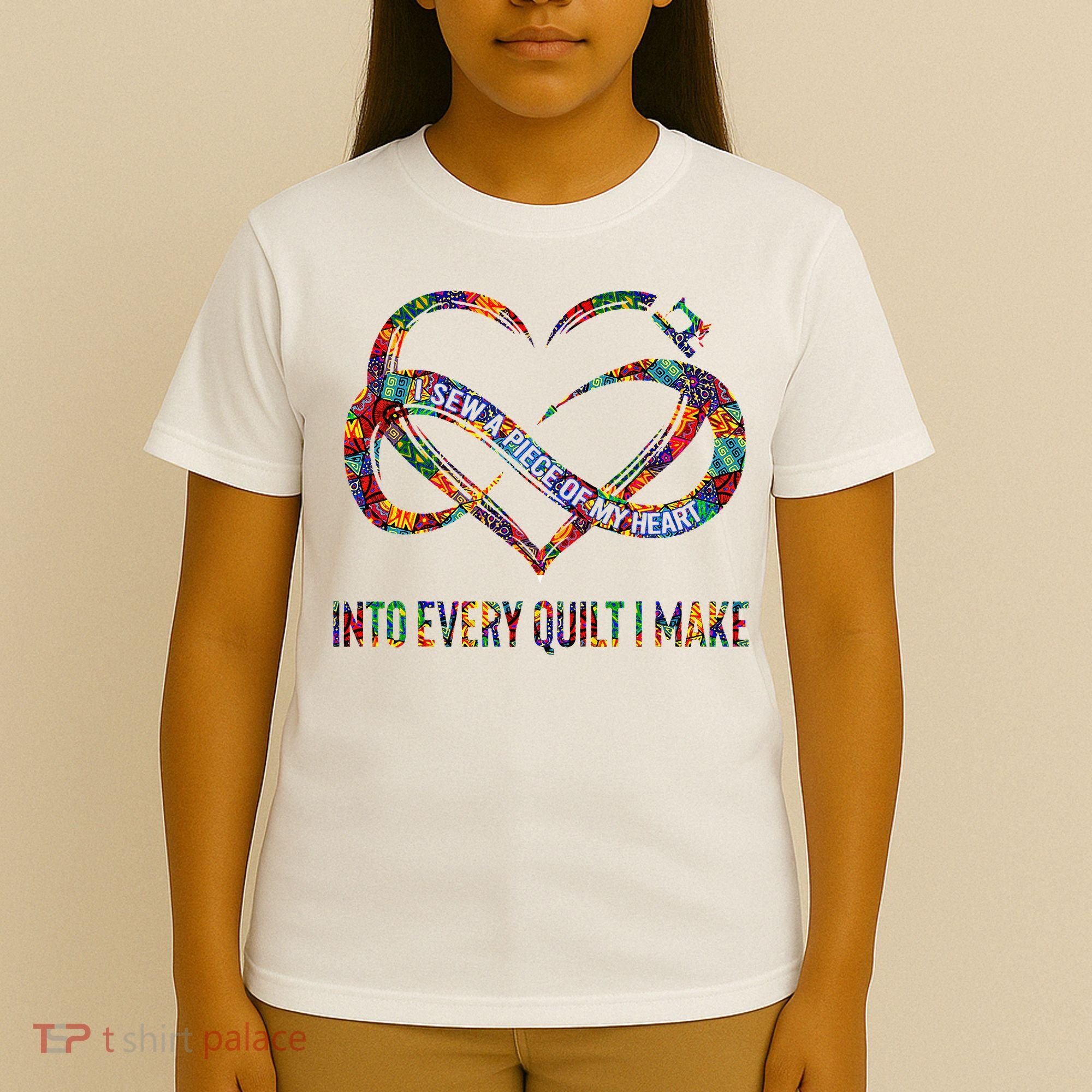 I Sew A Piece Of My Heart Into Every Quilt I Make T-Shirt