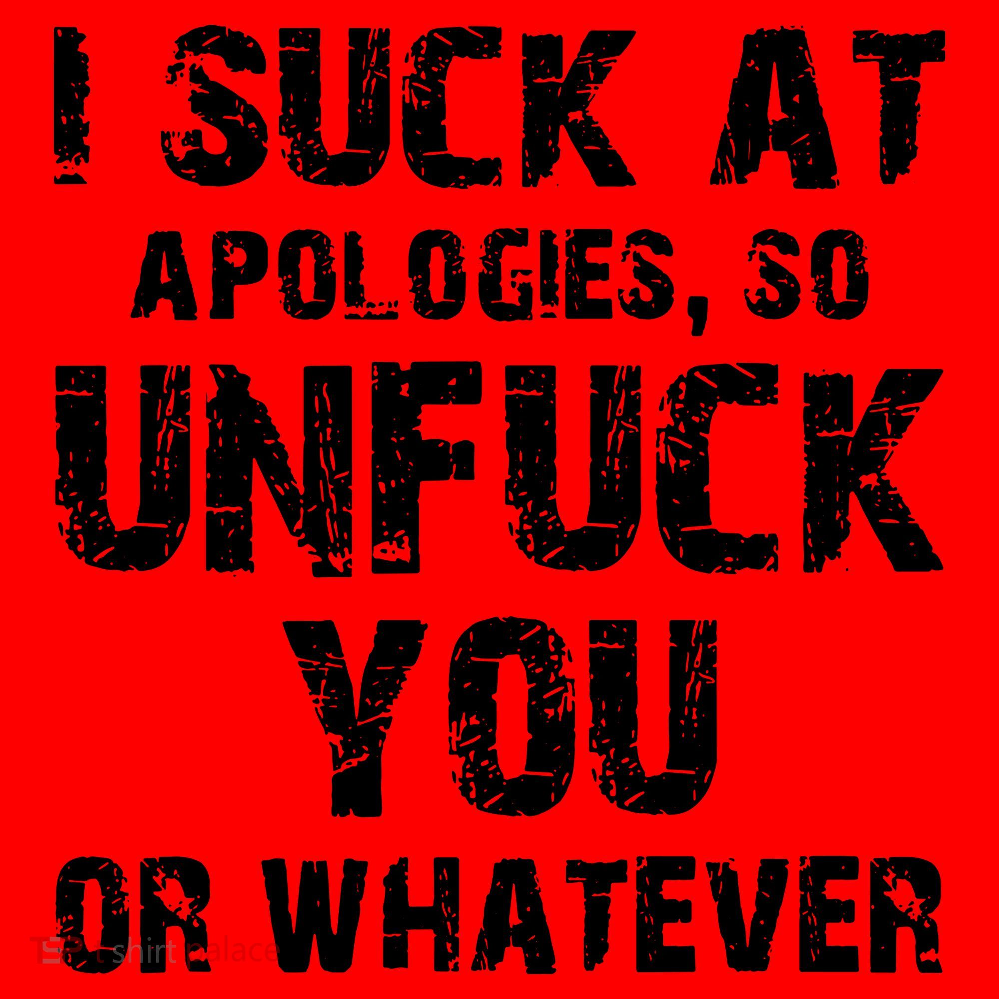 I Suck At Apologies So Unfuck You Or Whatever Santa Hat