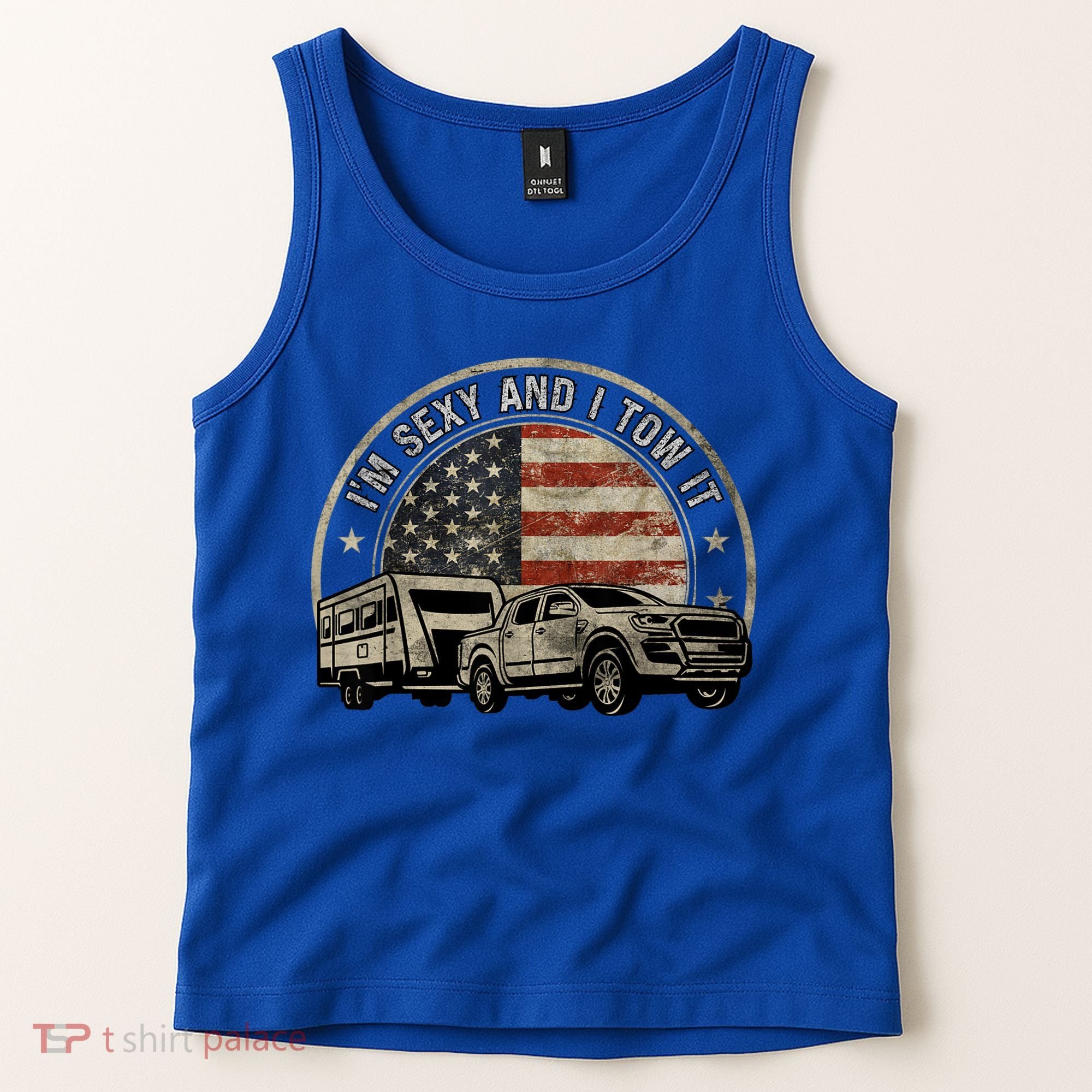IM Sexy And I Tow It Tank Top